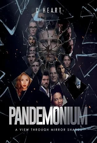 Pandemonium: A View Through Mirror Shards